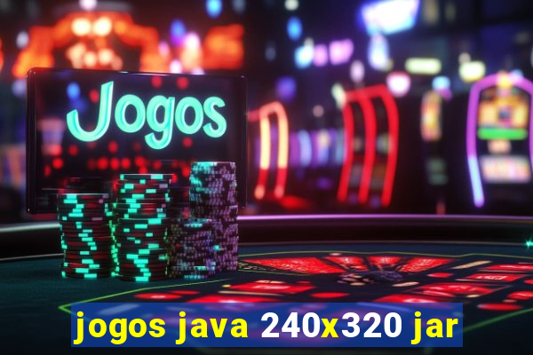 jogos java 240x320 jar